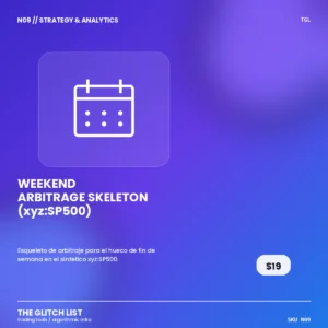Weekend Arbitrage Skeleton (xyz:SP500)