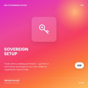 Sovereign Setup — Hyperliquid Onboarding Kit
